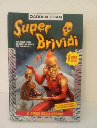 Il circo degli orrori - darren shan - super brividi - mondadori ediz. - 8€